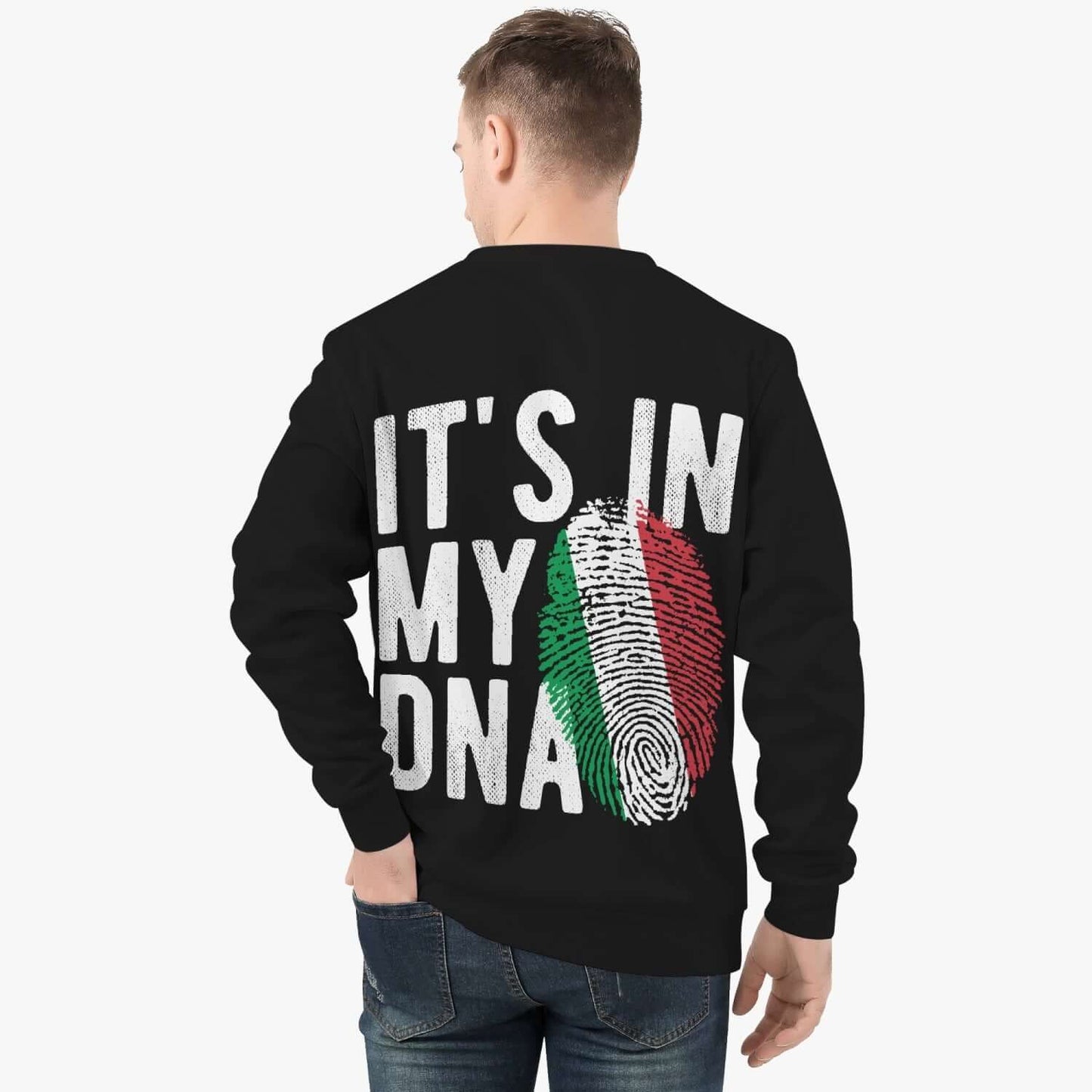Italy it's in my DNA - Sweatshirt featuring bold text and Italian flag design on a black background.