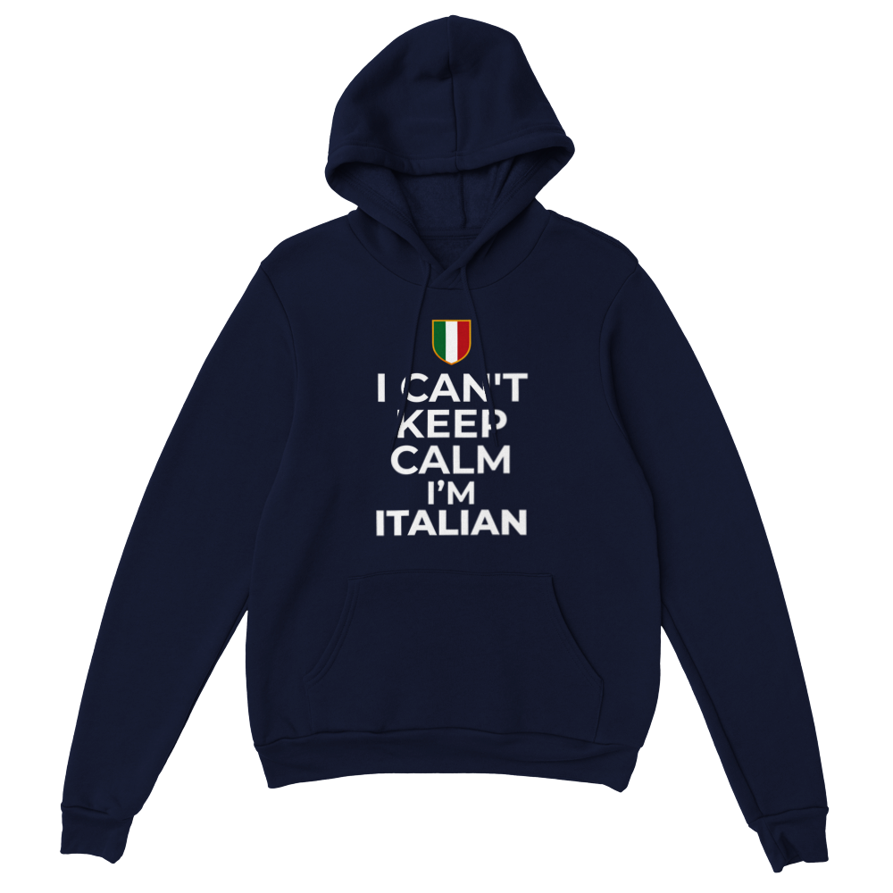 Hoodie I can't keep calm I'm Italian